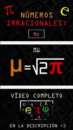 ✨ MU - Números Irracionales || #matematicas #constante #irracional #maths #mu