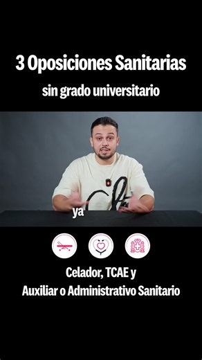 Oposiciones de Sanidad sin carrera: Celador, TCAE y Auxiliar