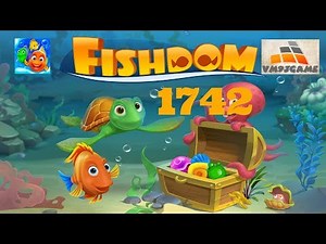 Fishdom level 1742 Gameplay (iOS Android)