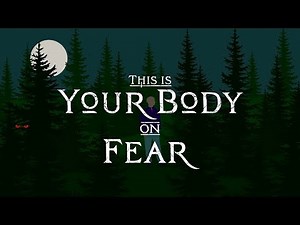 Your Body on Fear - Vocabulary Practice