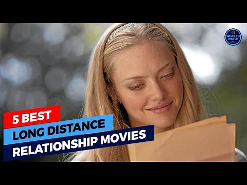 5 Best Long Distance Relationship Movies To Watch
