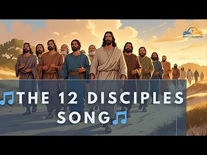 The 12 Disciples Song🎵