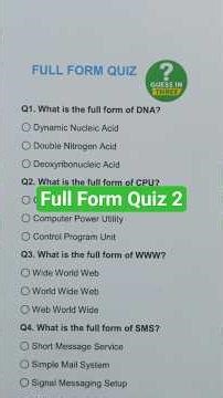 Full Form Quiz | 2