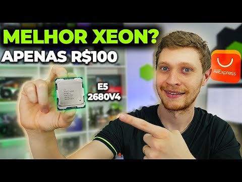 R$100 XEON BETTER THAN RYZEN? 14 CORES AND 3.00GHZ! IS THE E5 2680 V4 WORTH IT?