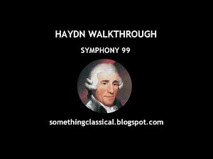 HAYDN - SYMPHONY 99 (full analysis)