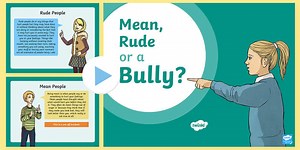 Grade 1 LS - Term 2 -  Safety - PowerPoint: Rude, Mean or a Bully (CAPS Aligned)