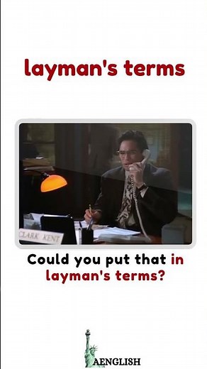 Learn English Expressions " layman's terms"