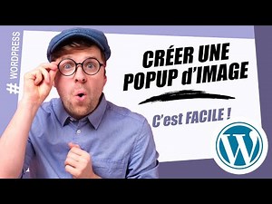 Comment créer une popup image sur son site Wordpress