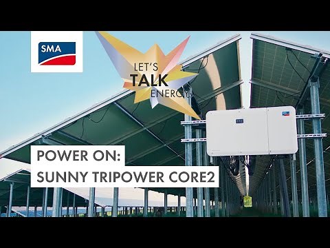 SMA POWER ON Event: Sunny Tripower CORE2