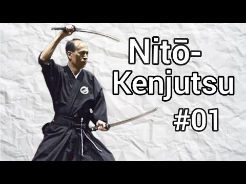 Nitōjutsu kenjutsu Tutorial #01