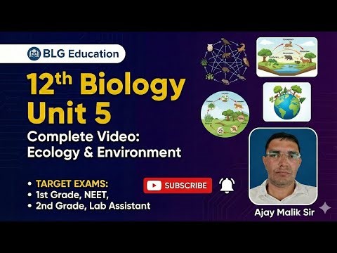 12th biology unit 5 complete video