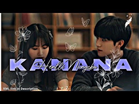 Kanana Henlli 🥰😇 // lyrics // manipur song // preset link and xml link in description✅