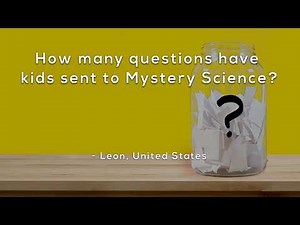 How many questions have kids sent to Mystery Science?
