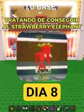 Tratando de conseguir al STRAWBERRY ELEPHANT dia 8 (en roba un brainrot)