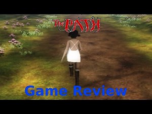 The Path - Game Review with Gameplay