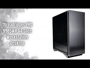 Threadripper PRO 9985WX Workstation Review | 64 Cores of Pure AI Power!