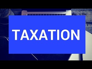 Taxation