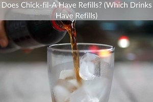Does Chick-Fil-A Have Free Refills? (Which Drinks Do?) - geteatin.com