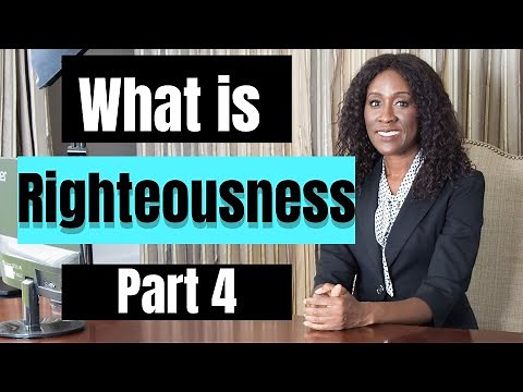 Definition of righteousness in the bible (4 important lessons on righteousness for Christians)