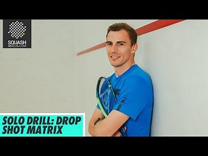 Squash Tips: Drop Shot Matrix Solo Drill With Nick Matthew