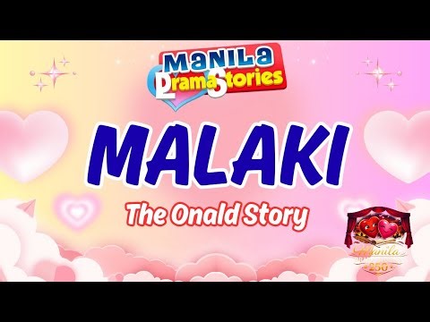 MALAKI - Onald Story Papa Dudut February 17 2026 / Barangay Love Stories February 17 2026
