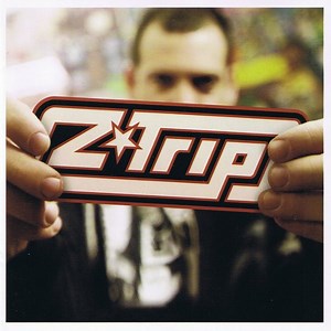 Z-Trip - Shifting Gears