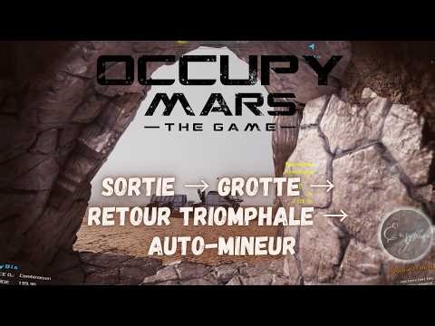Occupy Mars FR // Visite d'une grotte, le scanner du rover et l'auto-mineur