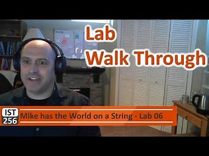 IST256 Learn Python Lab 06 Walk Through