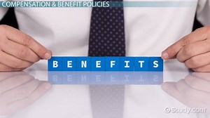 HR Compensation & Benefits: Definition & Policies