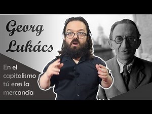 Lukács - La cosificación en el capitalismo
