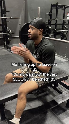 Benching 185 had me feeling SWOLE