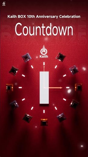 Kailh BOX Switch 10th Anniversary Countdown: 1 Day