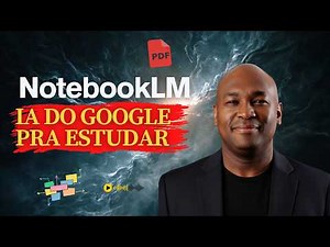Google NotebookLM 2026: O Guia DEFINITIVO para Iniciantes - Passo a Passo e Funções Ocultas