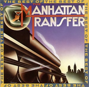 The Manhattan Transfer - The Best Of The Manhattan Transfer