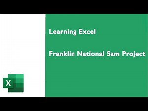 Tutorial of the Franklin National Excel Project (part 1)