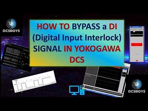 YOKOGAWA DCS TRAINING ON: " HOW to use Switch to BYPASS a DI Signal for INTERLOCK in YOKOGAWA DCS."