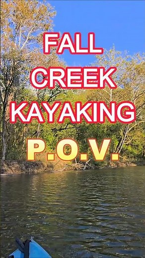 Fall Creek Kayaking #pov #nature #watersounds #kayak #ozarkmountains #outdoors #shorts #autumncolors