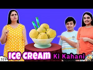 ICE CREAM KI KAHANI | Ep 319 | A Short Hindi Movie Family Comedy | Aayu and Pihu Show