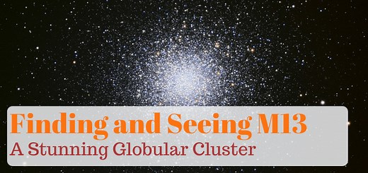 How to Find and Observe the Great Hercules Globular Cluster (M13)