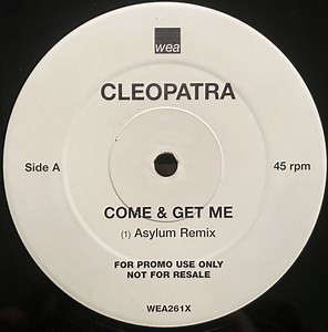 Cleopatra - Come & Get Me