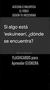 APRENDER EUSKERA con TARJETAS: FLASHCARDS Hablar y Entender Vasco Practicando _ Fácil y Rápido ;)
