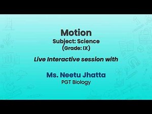 NCERT Motion Subject: Science (Grade: IX)