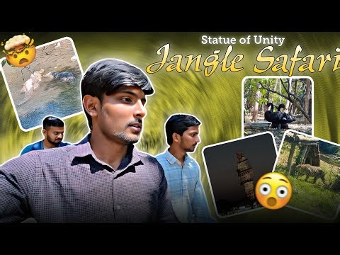 Statue of Unity jungle safari in Gujarat Vlog 😍