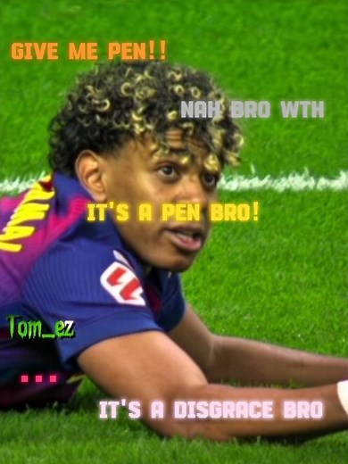 Yamal really wants a pen 😂