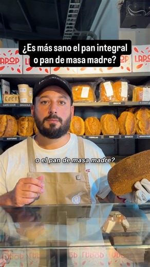 ¿Que es más sano… el pan integral o el pan de masa madre? 🤔