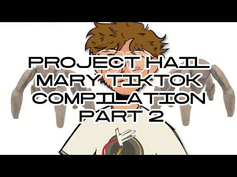 Project Hail Mary TikTok Compilation Part 2 ᯓ★