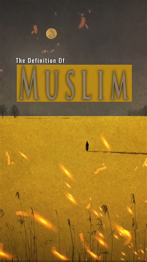 The Real Definition of a Muslim #muslim #short