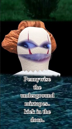 Pennywise underground mixtapes.. kick in the door #pennywise #funny