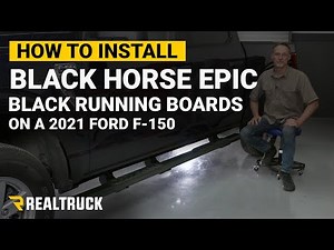 How to Install Black Horse Epic Running Boards on a 2021 F-150 SuperCrew