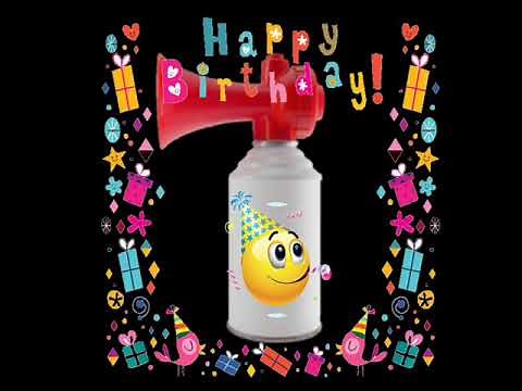 Happy Birthday Airhorn Song - Sound Effect [HD]